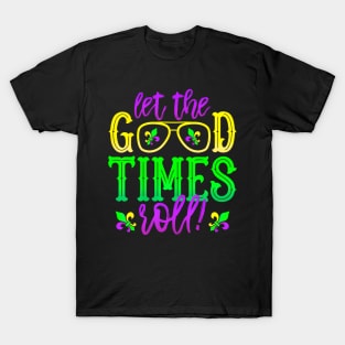 Mardi Gras Let The Good Times Roll, Fleur De Lis T-Shirt